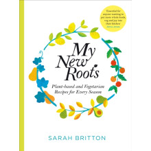 My New Roots by Sarah Britton Paperback Book