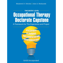 The Entry Level Occupational Therapy Doctorate Capstone by Julie Bedna