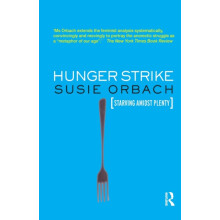 Hunger Strike by Susie Orbach Paperback Book