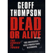 Dead or Alive by Geoff Thompson Paperback Book