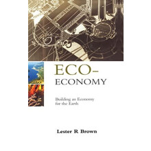 EcoEconomy by Lester R. Brown Hardcover Book