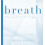 Breath by Sandra Sabatini Paperback Book 1