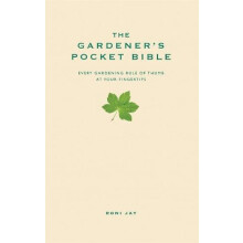The Gardeners Pocket Bible by Roni Jay Hardcover Book