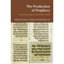 The Production of Prophecy by Ehud Ben Zvi Paperback Book