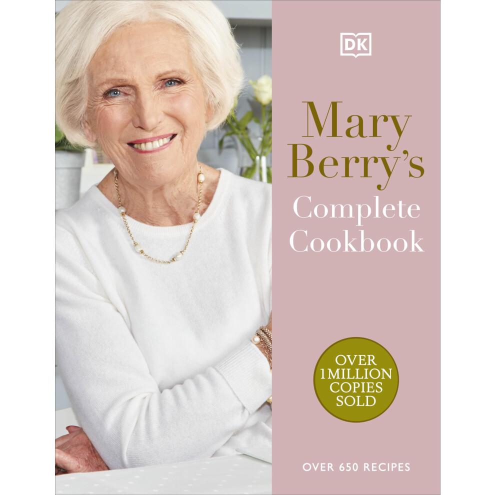 Dk Mary Berry's Complete Cookbook | Over 650 Recipes