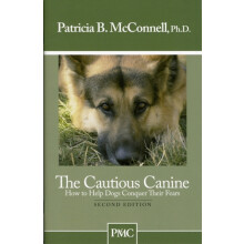 The Cautious Canine by Ph.D. Patricia B. McConnell Paperback Book