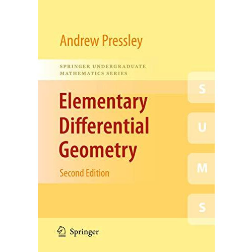 Elementary Differential Geometry by A.N. Pressley Paperback Book