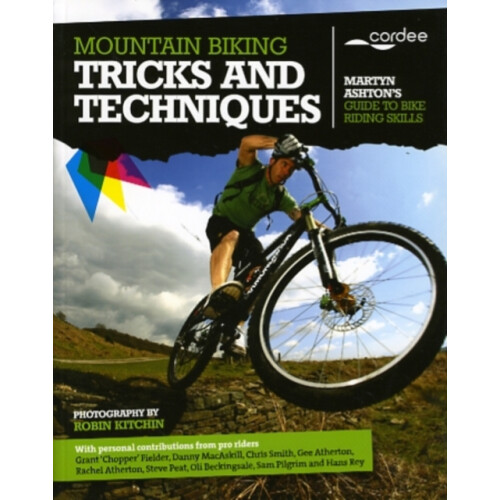Mountain Biking Tricks and Techniques by Martyn Ashton Paperback Book