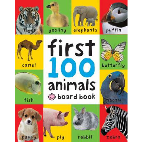 First 100 Animals (First 100 Soft to Touch Board Books)