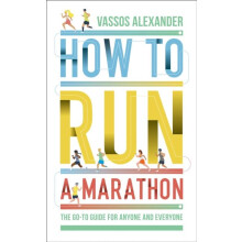 How to Run a Marathon by Vassos Alexander Paperback Book