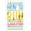How to Run a Marathon by Vassos Alexander Paperback Book 1