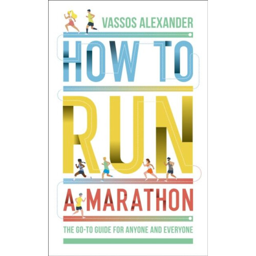 How to Run a Marathon by Vassos Alexander Paperback Book