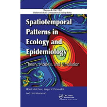 Spatiotemporal Patterns in Ecology and Epidemiology by Ezio Venturino