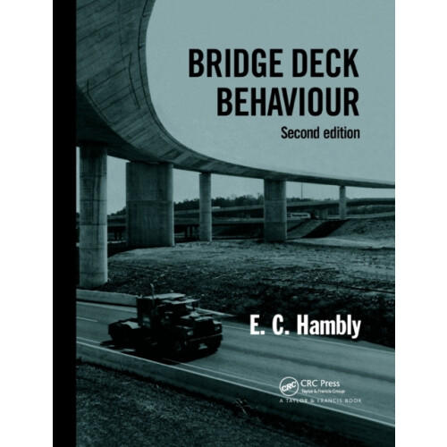 Bridge Deck Behaviour by E C Hambly Paperback Book