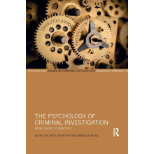 The Psychology of Criminal Investigation Paperback Book
