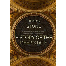 History of the Deep State by Jeremy Stone Hardcover Book