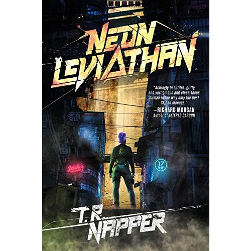 Neon Leviathan by T R Napper Paperback Book