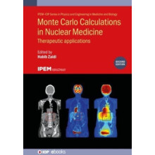 Monte Carlo Calculations in Nuclear Medicine Second Edition Hardcover