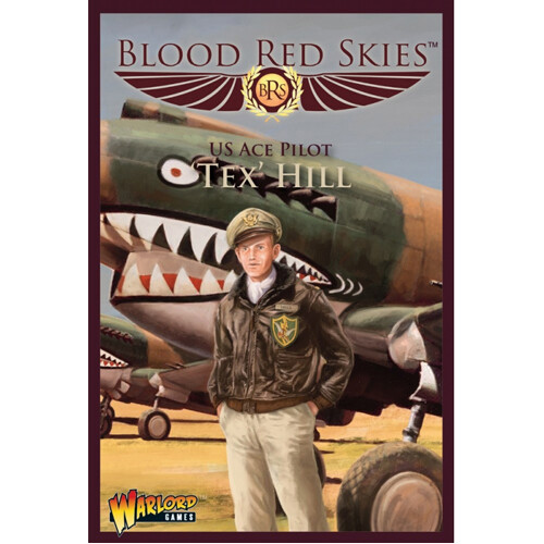 P-40 Warhawk Ace: 'Tex' Hill - Tabletop Miniatures Wargame