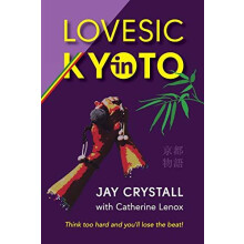 Lovesic in Kyoto by Jay Crystall Paperback Book