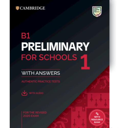 B1 Preliminary for Schools 1 for the Revised 2020 Exam Students Book w