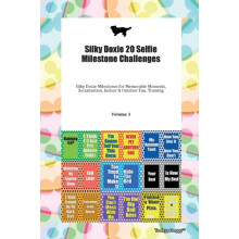 Silky Doxie 20 Selfie Milestone Challenges Silky Doxie Milestones for