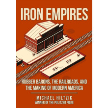 Iron Empires by Michael Hiltzik Hardcover Book