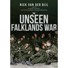 The Unseen Falklands War by Nick van der Bijl Paperback Book