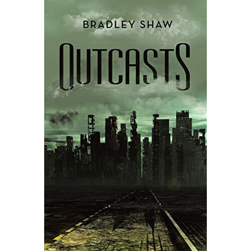 Outcasts by Bradley Shaw Paperback Book