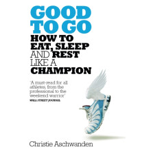 Good to Go by Christie Aschwanden Paperback Book