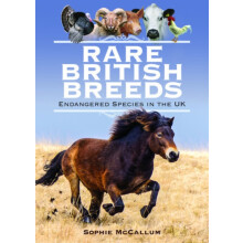 Rare British Breeds by Sophie McCallum Hardcover Book