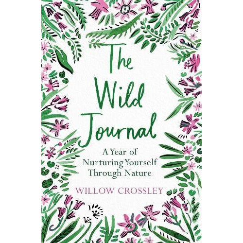 The Wild Journal by Willow Crossley Paperback Book