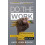 Do the Work by Gary John Bishop Paperback Book 1