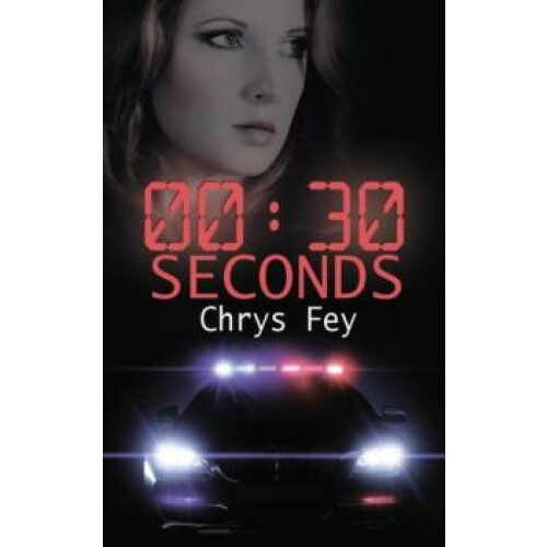 30 Seconds by Chrys Fey Paperback Book