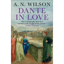 Dante in Love by A. N. Author Wilson Paperback Book