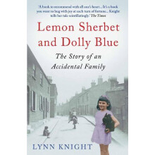 Lemon Sherbet and Dolly Blue by Lynn Knight Paperback Book