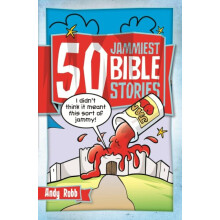 50 Jammiest Bible Stories by Andy Robb Paperback Book