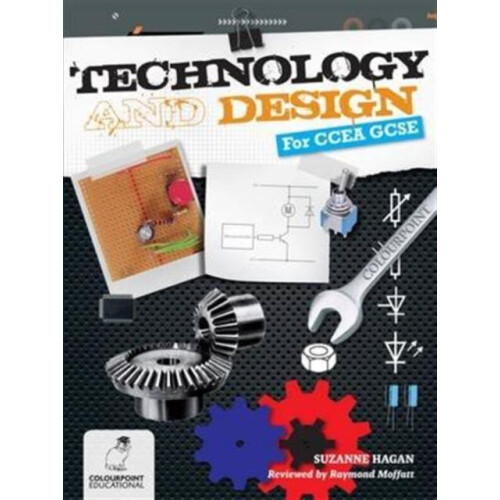 Technology and Design for CCEA GCSE by Suzanne Hagan Paperback Book