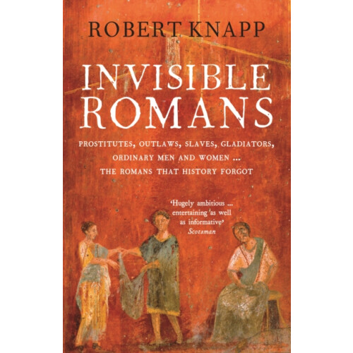 Invisible Romans by Professor Robert C. Knapp Paperback Book