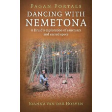 Pagan Portals Dancing with Nemetona by Joanna Van der Hoeven Paperback