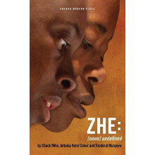ZHE by Munyevu Tonderai Playwright UK Paperback Book