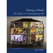 Playing at Home by Gill Perry Paperback Book