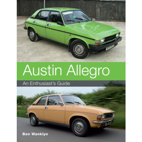 Austin Allegro by Ben Wanklyn Paperback Book