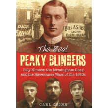 The Real Peaky Blinders by Carl Chinn Paperback Book