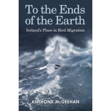 To the Ends of the Earth by Anthony McGeehan Hardcover Book