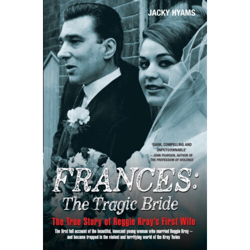 Frances Kray: The Tragic Bride