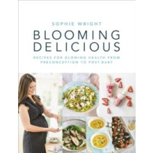 Blooming Delicious by Sophie Wright Paperback Book