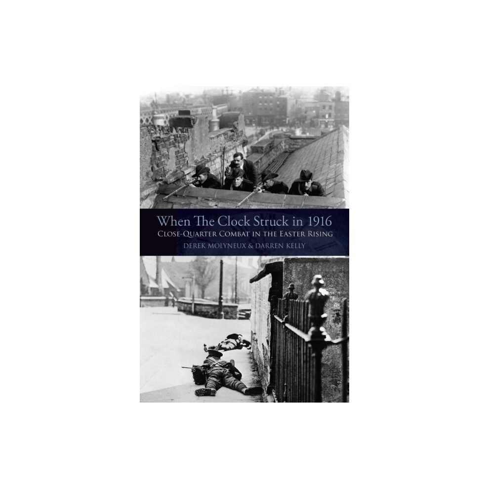 Riachristiecollections Men's When The Clock Struck In 1916 By Darren Kelly Paperback Book