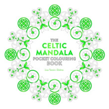 The Celtic Mandala Pocket Colouring Book by Lisa TenzinDolma Paperback