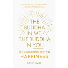 The Buddha in Me The Buddha in You by David Hare Paperback Book